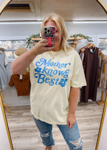 Mother Knows Best Graphic Tee